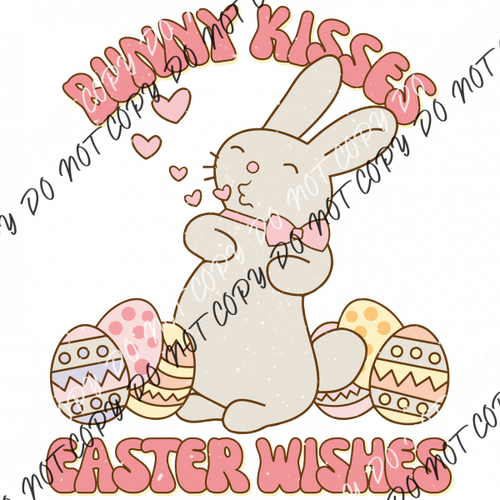 Bunny Kisses Easter Wishes Distressed Dtf Transfer