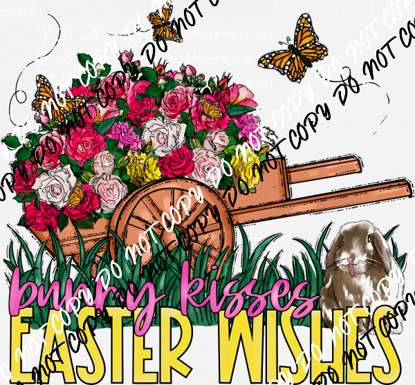 Bunny Kisses Easter Wishes Wheelbarrow DTF Transfer - We Print U Press DTF Transfers