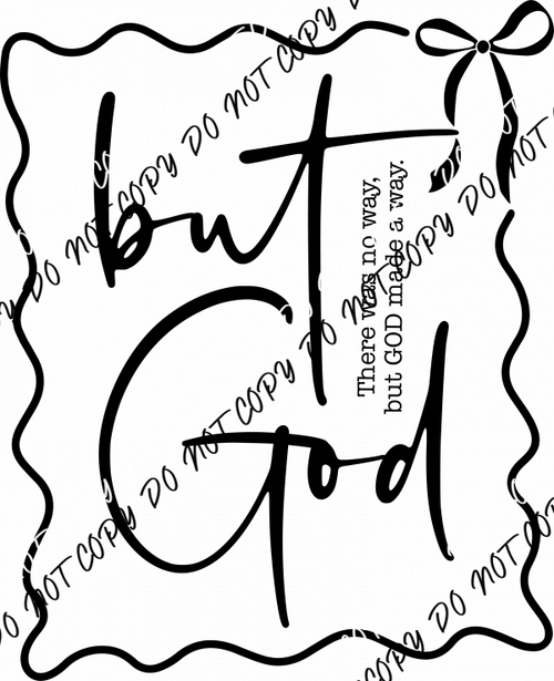 But God DTF Transfer - We Print U Press DTF Transfers