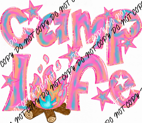 Camp Life DTF Transfer - We Print U Press DTF Transfers