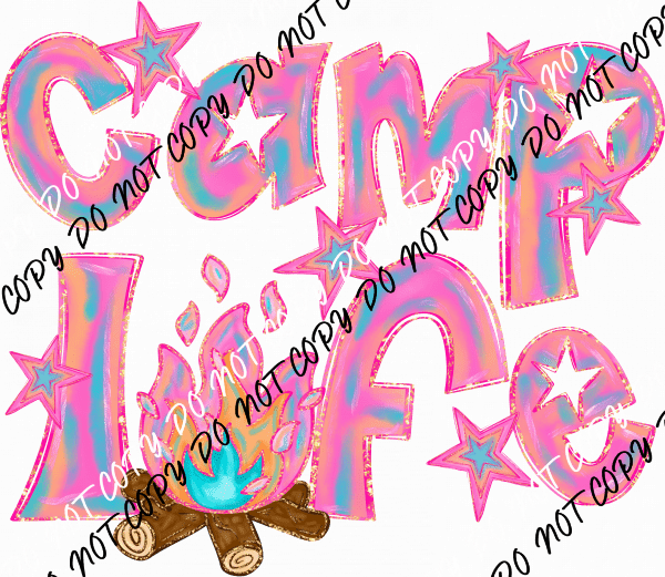 Camp Life DTF Transfer - We Print U Press DTF Transfers