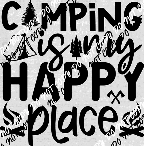 Camping is my Happy Place DTF Transfer - We Print U Press DTF Transfers