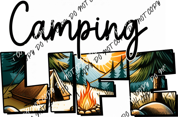 Camping Life DTF Transfer - We Print U Press DTF Transfers
