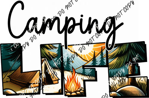Camping Life DTF Transfer - We Print U Press DTF Transfers