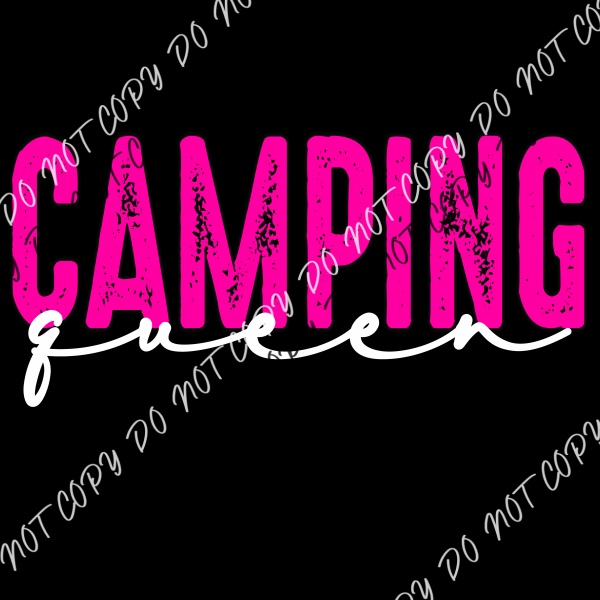 Camping Queen (Choose Text Color) Dtf Transfer Adult Xl-2Xl 12” / Pink With White Rtp Transfers