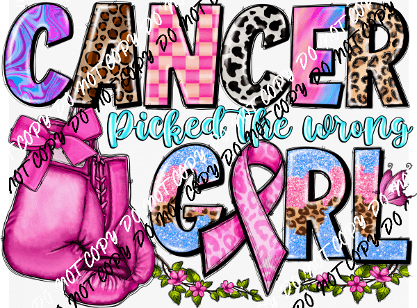 Cancer Picked the Wrong Girl Glove with Colorful Letters DTF Transfer - We Print U Press DTF Transfers