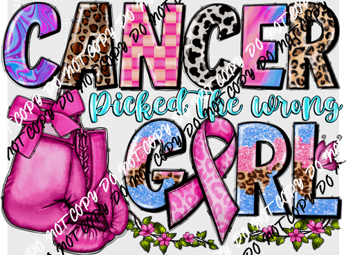 Cancer Picked the Wrong Girl Glove with Colorful Letters DTF Transfer - We Print U Press DTF Transfers