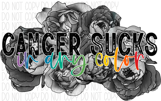 Cancer Sucks Black Floral Colored Text Dtf Transfer Rtp Transfers