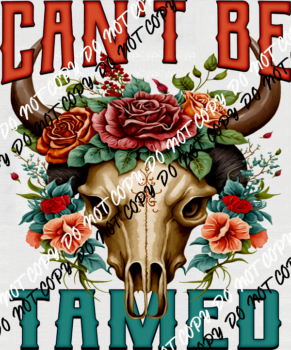 Can't be Tamed Floral Cow Skull DTF Transfer - We Print U Press DTF Transfers