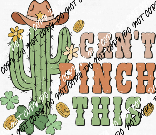 Can't Pinch This St. Patrick's Day Cactus DTF Transfer - We Print U Press DTF Transfers