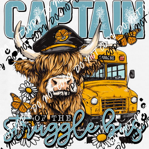 Captain of the Struggle Bus DTF Transfer - We Print U Press DTF Transfers