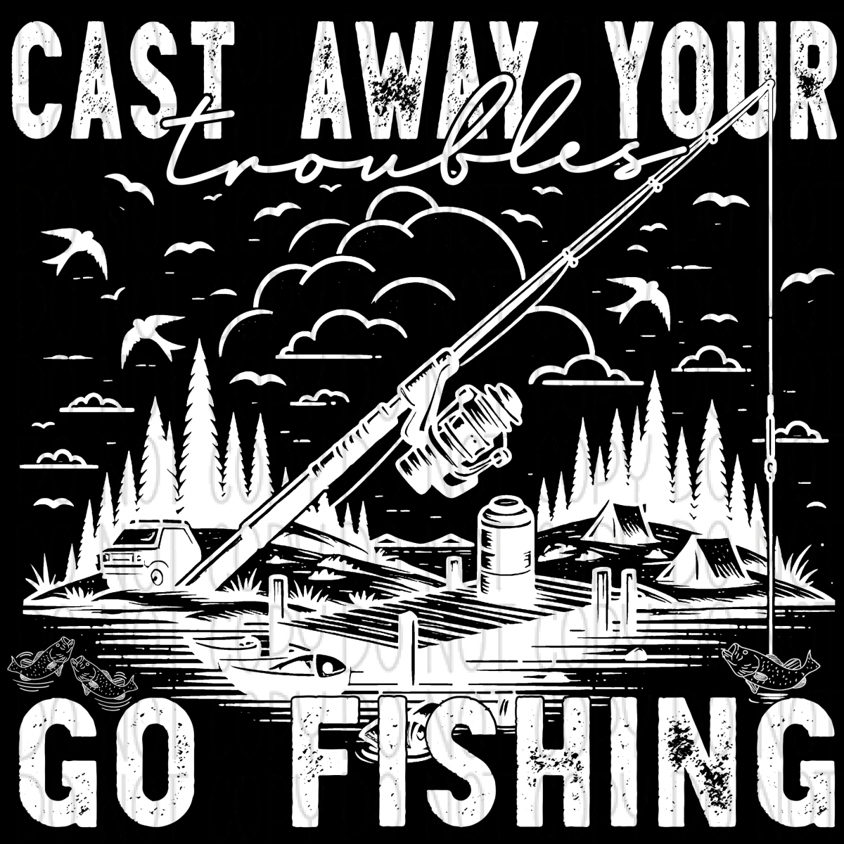 Cast Away Go Fishing White Or Black Print Dtf Transfer Adult Xl - 2Xl 12” / Rtp Transfers