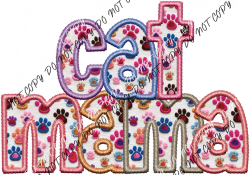 Cat Mama Paw Print Text Faux Embroidery Dtf Transfer Rtp Transfers