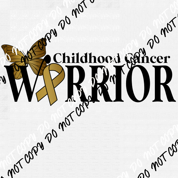 Childhood Cancer Warrior DTF Transfer (See Color Options) - We Print U Press DTF Transfers