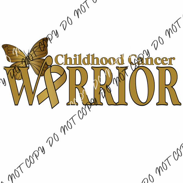 Childhood Cancer Warrior Dtf Transfer (See Color Options) Pocket Size 3 / Gold Text Transfers