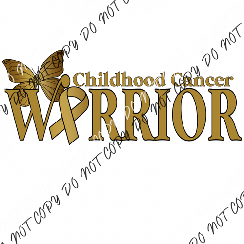 Childhood Cancer Warrior Dtf Transfer (See Color Options) Pocket Size 3 / Gold Text Transfers