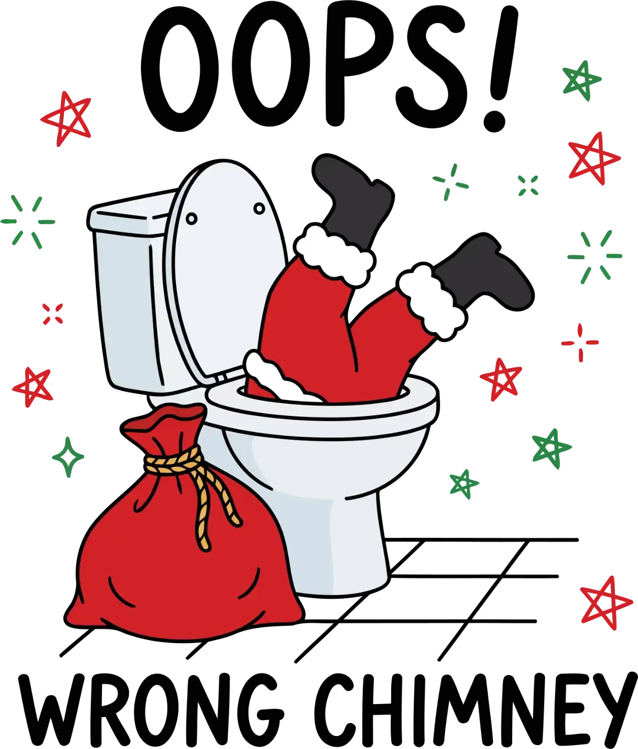 Santa stuck in toilet bowl with 'OOPS Wrong Chimney' text, ready to press DTF transfer with festive stars and gift bag.