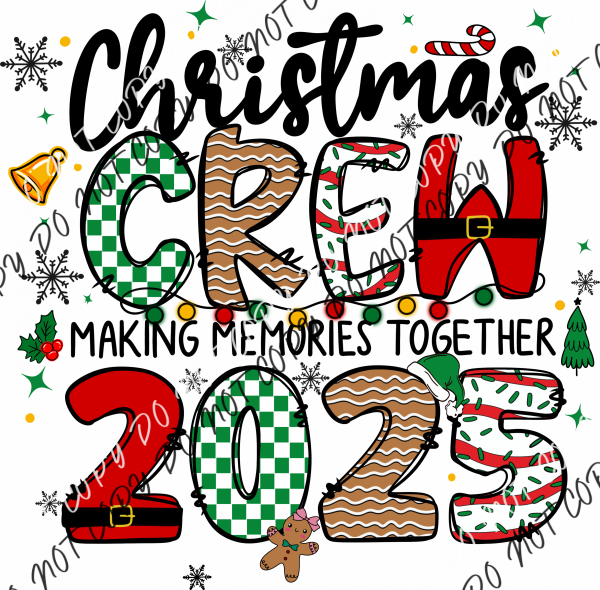 Christmas Crew 2025 DTF Transfer RTP DTF Transfers