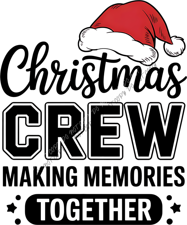 Christmas Crew Black Font DTF Transfer RTP DTF Transfers