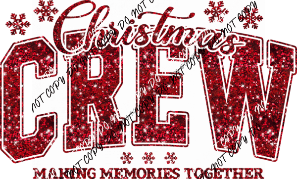 Christmas Crew DTF Transfer - We Print U Press DTF Transfers