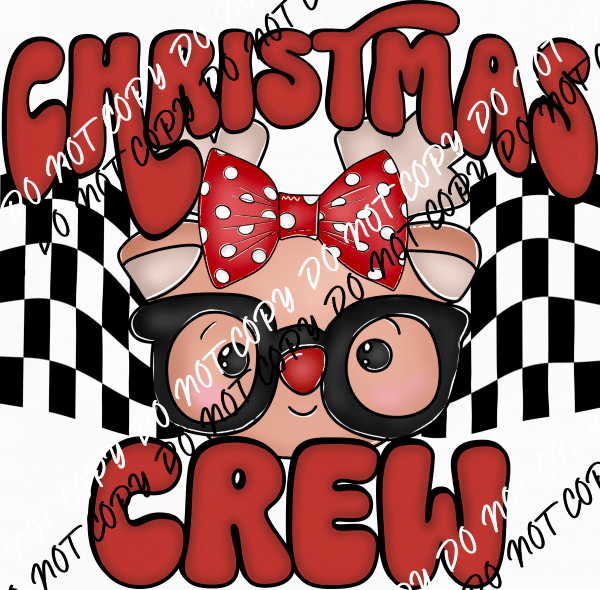 Christmas Crew Reindeer DTF Transfer - We Print U Press DTF Transfers