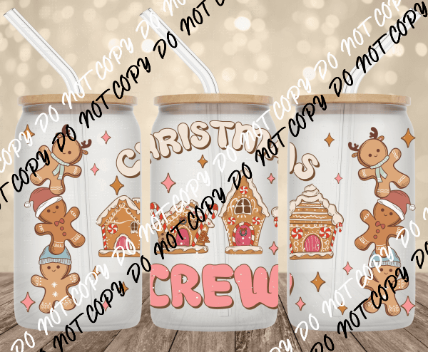 Christmas Crew UV Transfer for 16 oz Glass Can - We Print U Press DTF Transfers