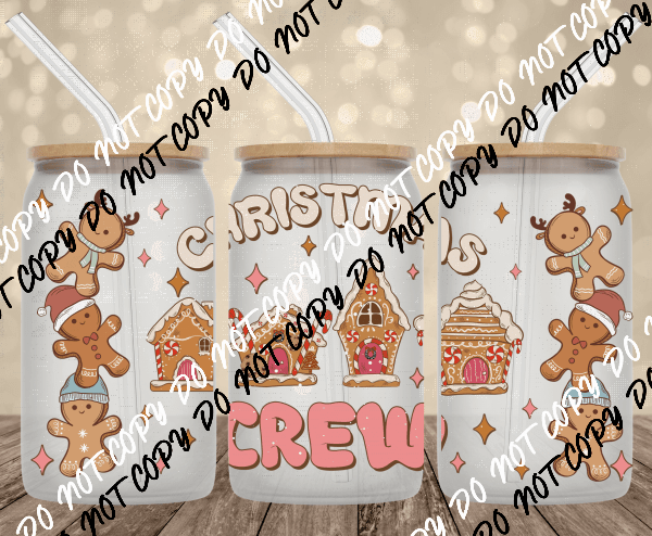 Christmas Crew UV Transfer for 16 oz Glass Can - We Print U Press DTF Transfers