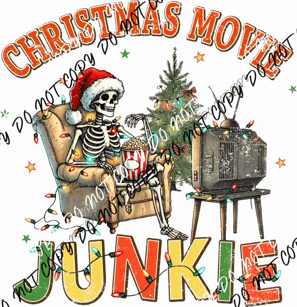 Christmas Movie Junkie Skeleton DTF Transfer - We Print U Press DTF Transfers