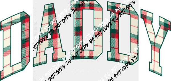 Christmas Plaid Daddy DTF Transfer - We Print U Press DTF Transfers