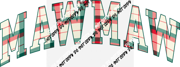 Christmas Plaid Maw Maw DTF Transfer - We Print U Press DTF Transfers