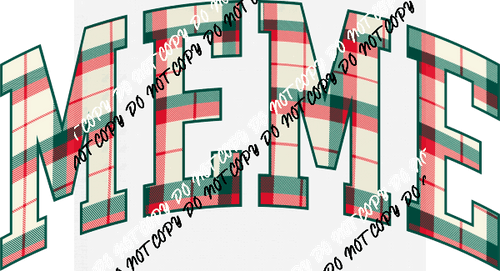 Christmas Plaid Meme DTF Transfer - We Print U Press DTF Transfers