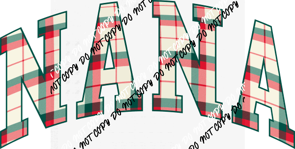 Christmas Plaid Nana DTF Transfer - We Print U Press DTF Transfers