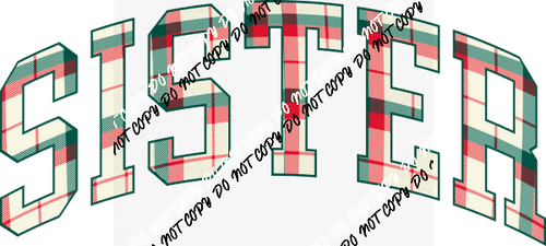 Christmas Plaid Sister DTF Transfer - We Print U Press DTF Transfers