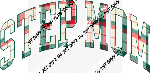 Christmas Plaid Step Mom DTF Transfer - We Print U Press DTF Transfers