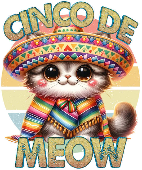 Cinco de Meow Cat DTF Transfer - RTP DTF Transfer