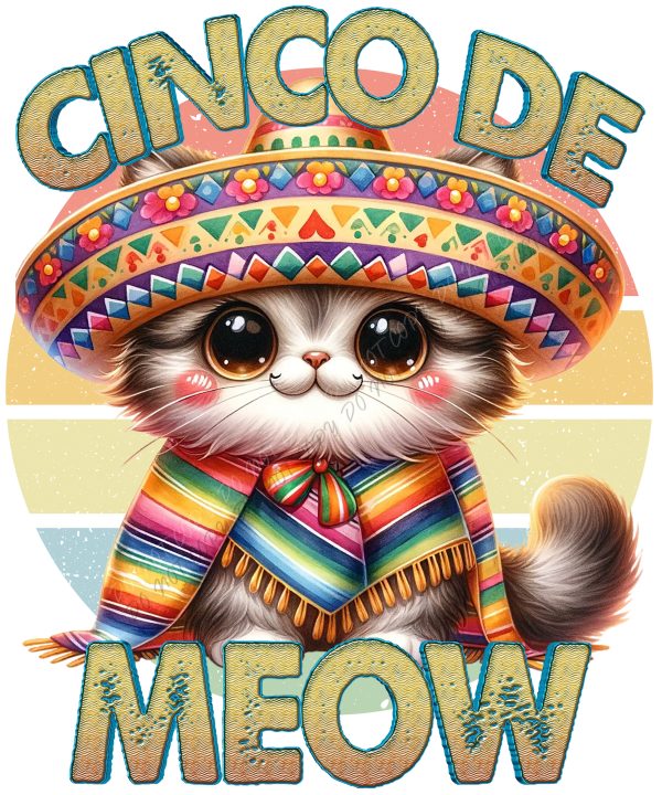 Cinco de Meow Cat DTF Transfer - RTP DTF Transfer