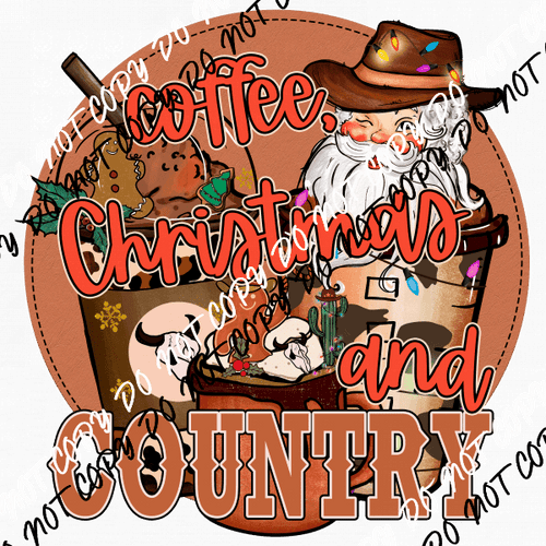 Coffee Christmas and Country DTF Transfer - We Print U Press DTF Transfers