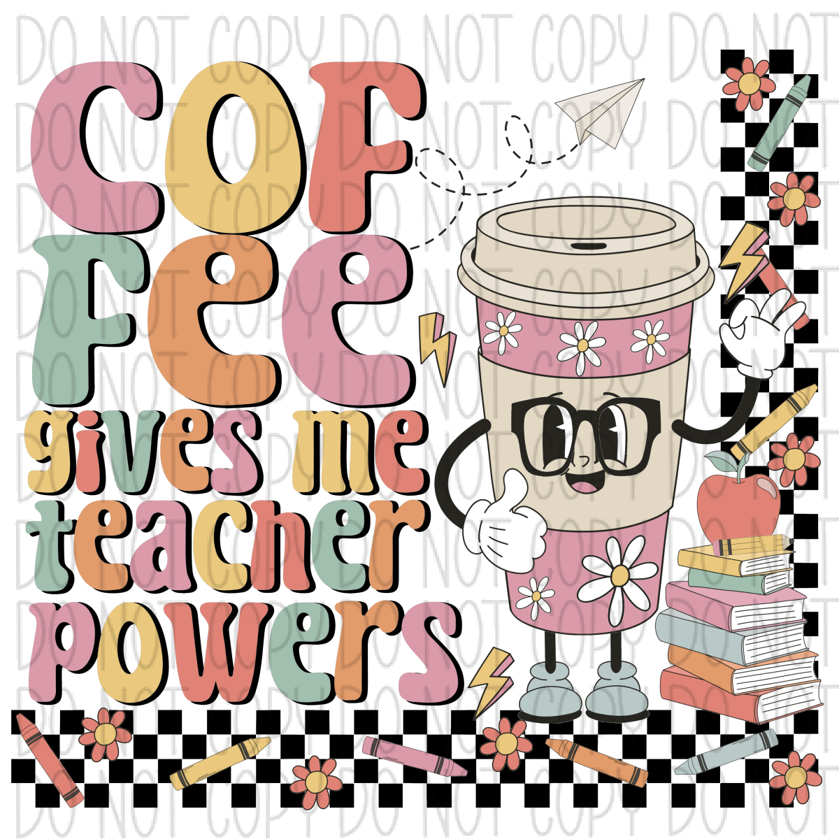 Coffee Gives Me Teacher Powers Dtf Transfer Rtp Transfers