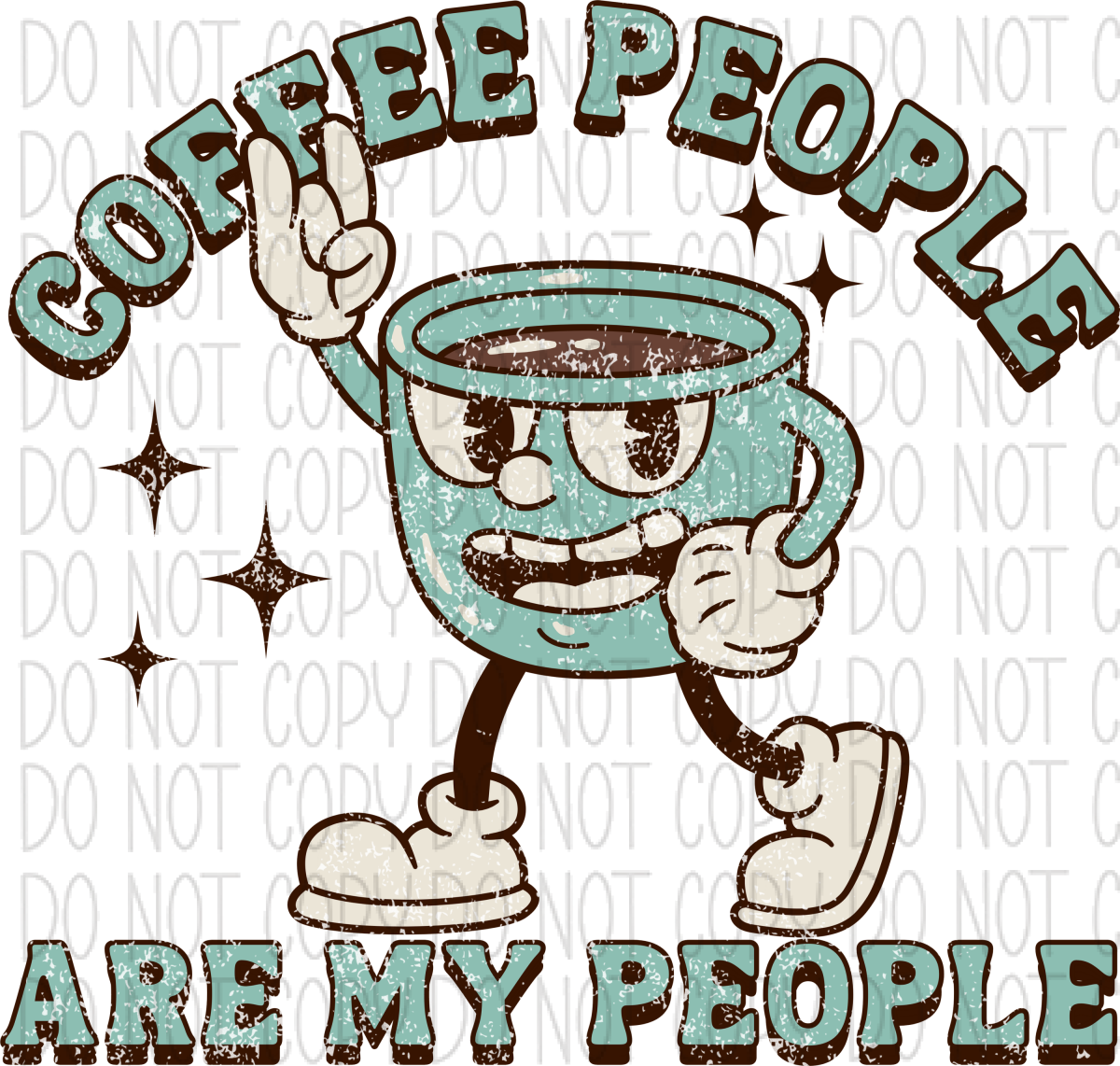 Coffee People Are My Dtf Transfer