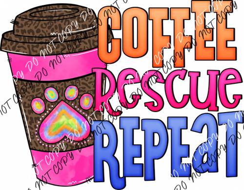 Coffee Rescue Repeat Dtf Transfer Rtp Transfers