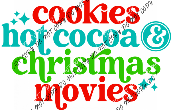 Cookies Cocoa Christmas Movies Sparkle Dtf Transfer