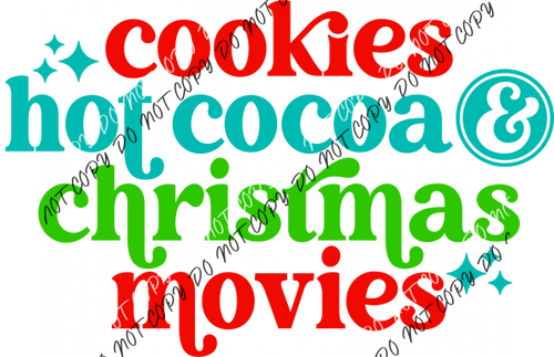 Cookies Cocoa Christmas Movies Sparkle Dtf Transfer