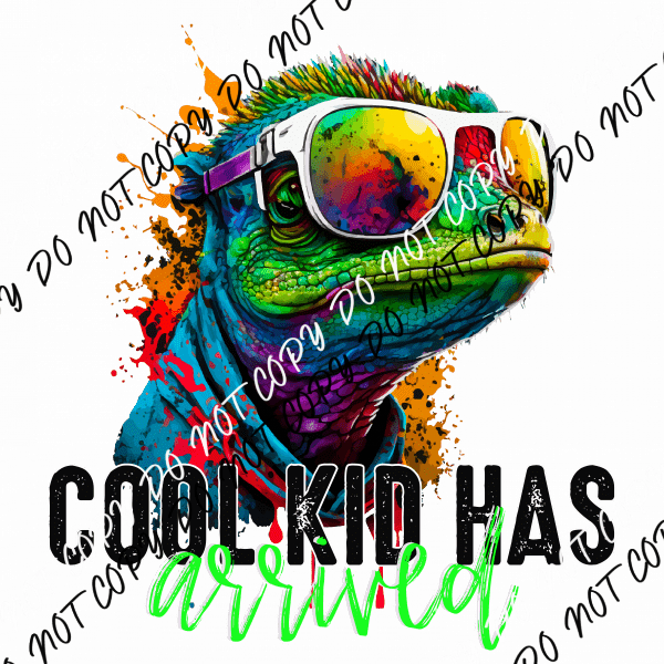 Cool Kid has Arrived Dinosaur DTF Transfer - We Print U Press DTF Transfers