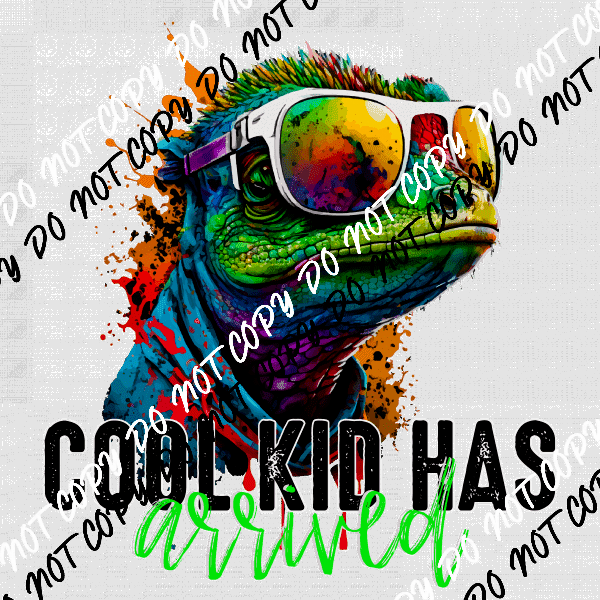Cool Kid has Arrived Dinosaur DTF Transfer - We Print U Press DTF Transfers