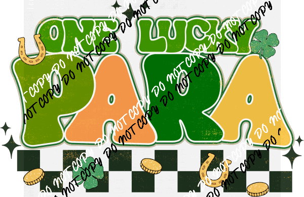 Copy of One Lucky Para Distressed DTF Transfer - We Print U Press DTF Transfers