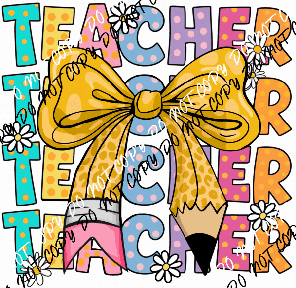 Coquette Bow Teacher Pencil DTF Transfer - We Print U Press DTF Transfers