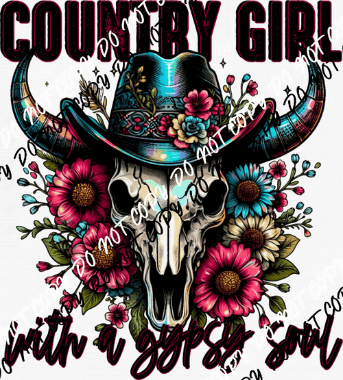 Country Girl with a Gypsy Soul Cow SkullDTF Transfer - We Print U Press DTF Transfers