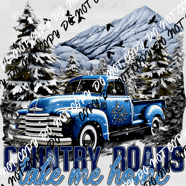 Country Roads Take Me Home DTF Transfer - We Print U Press DTF Transfers