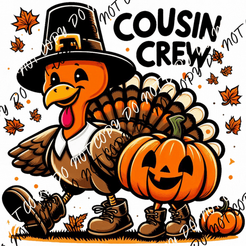 Cousin Crew Pilgrim Turkey Thanksgiving DTF Transfer - We Print U Press DTF Transfers