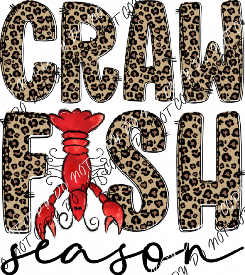 Craw Fish Season Leopard Text Dtf Transfer